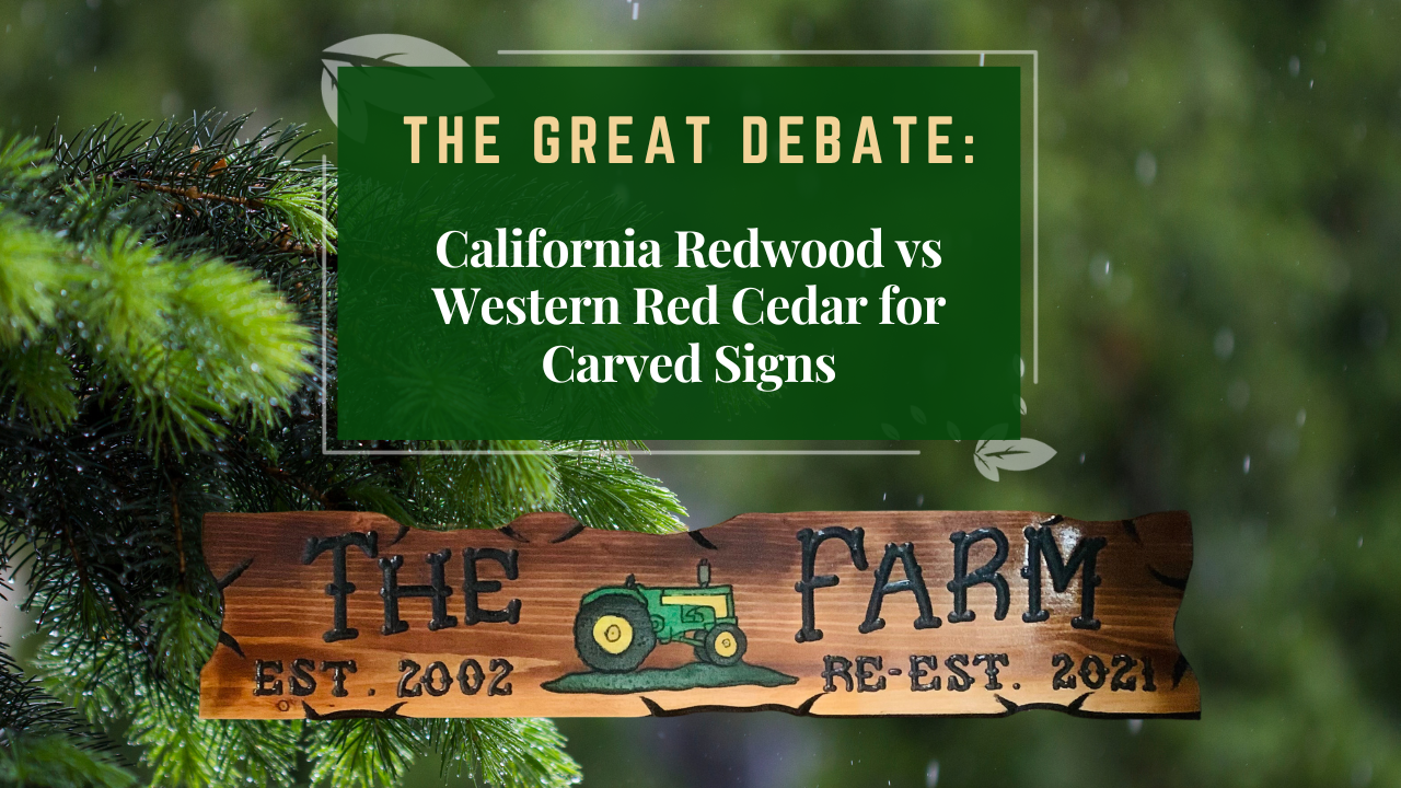 Redwood Sign The Great Debate: California Redwood vs Western Red Cedar for Carved S ...